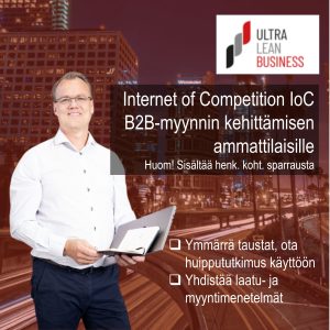Internet of competition (IoC): B2B-myynnin datavetoinen vallankumous