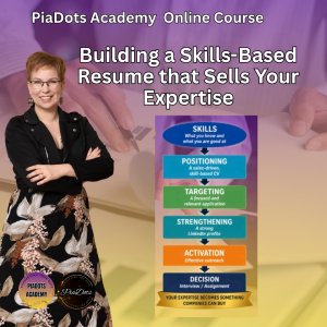 PiaDots Academy: Building a Skills-Based Resume that Sells Your Expertise